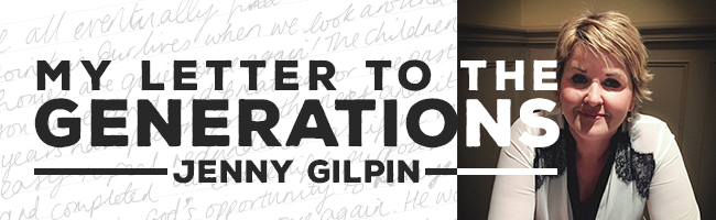 My Letter to the Generations – Jenny Gilpin