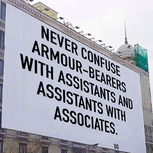 Never Confuse Armour-Bearers with Assistants and Assistants with Associates