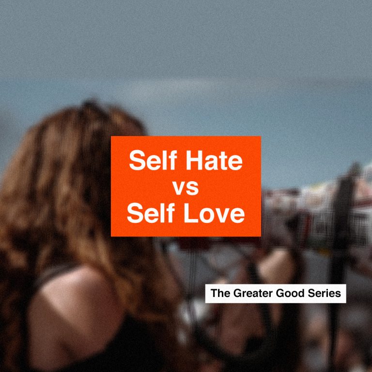 Self Hate vs Self Love