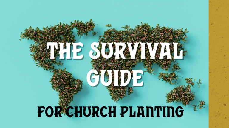 The Survival Guide: My New Online Church Planting Course